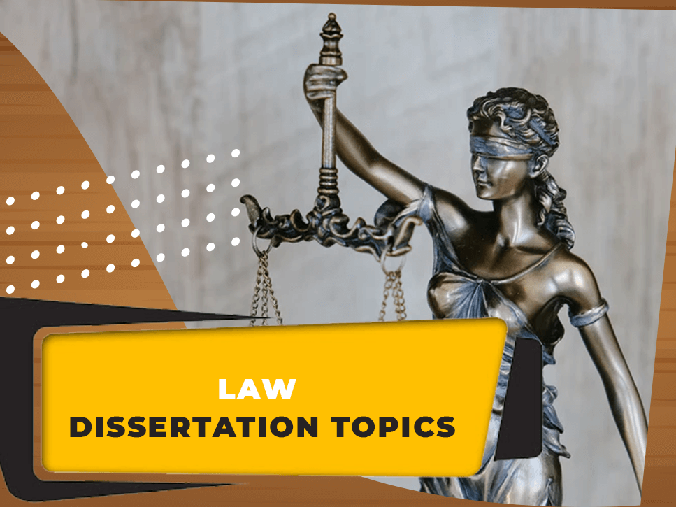 Law Thesis/Dissertation Topics